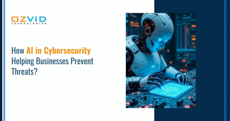 How AI in Cybersecurity Helping Businesses Prevent Threats?