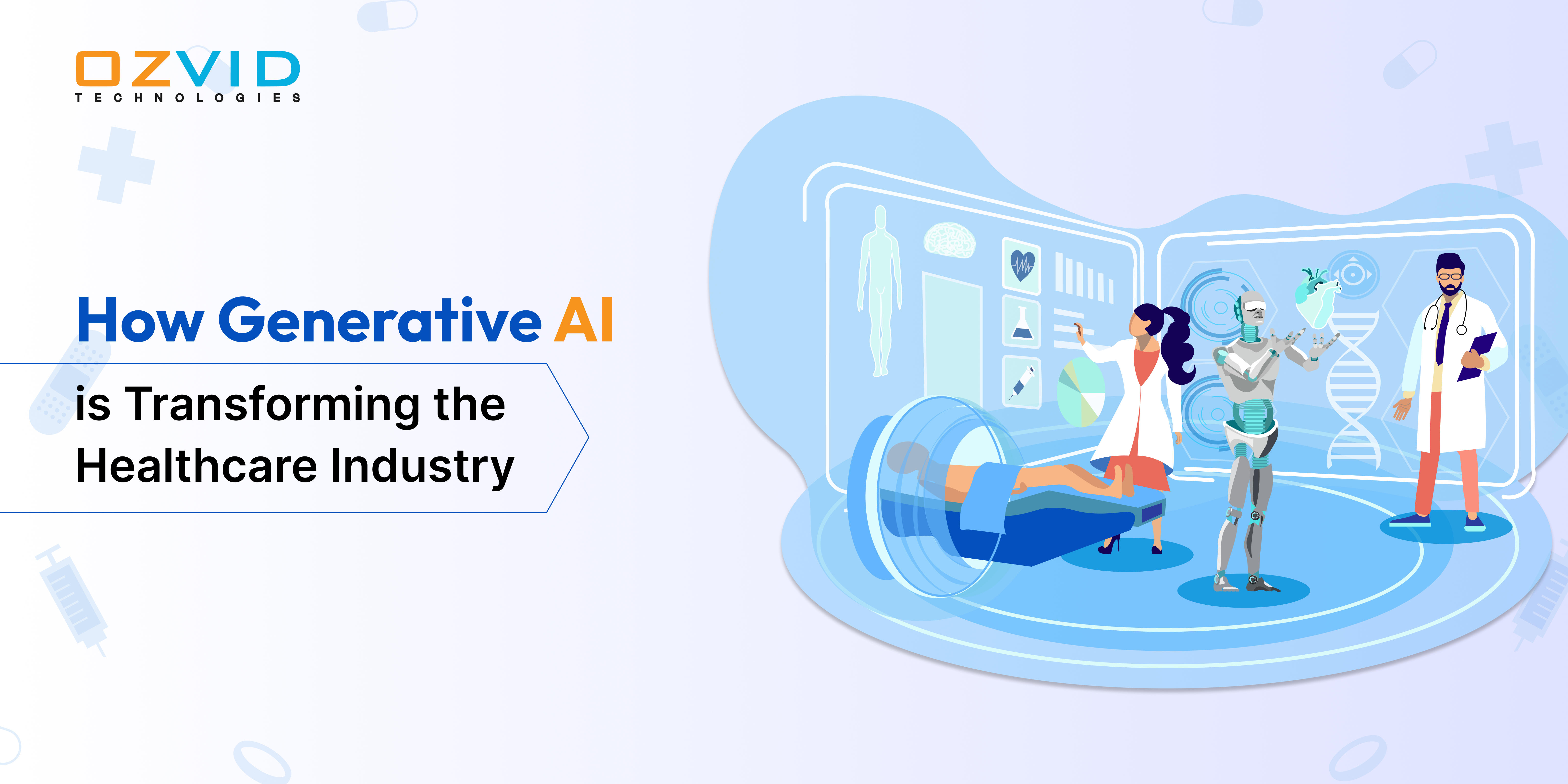 How Generative AI is Transforming the Healthcare Industry